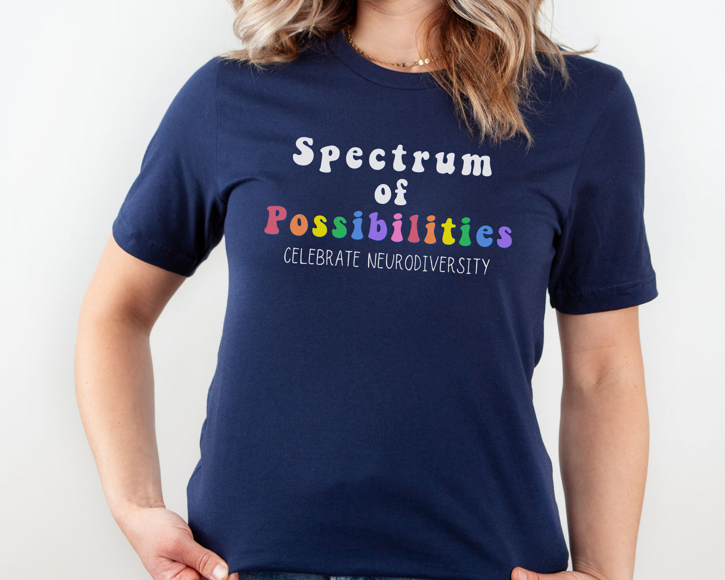 Spectrum of Possibilities Autism Awareness TShirt, Autism Awareness Month, In April We Wear Blue, Blue Shirt for Autism Awareness