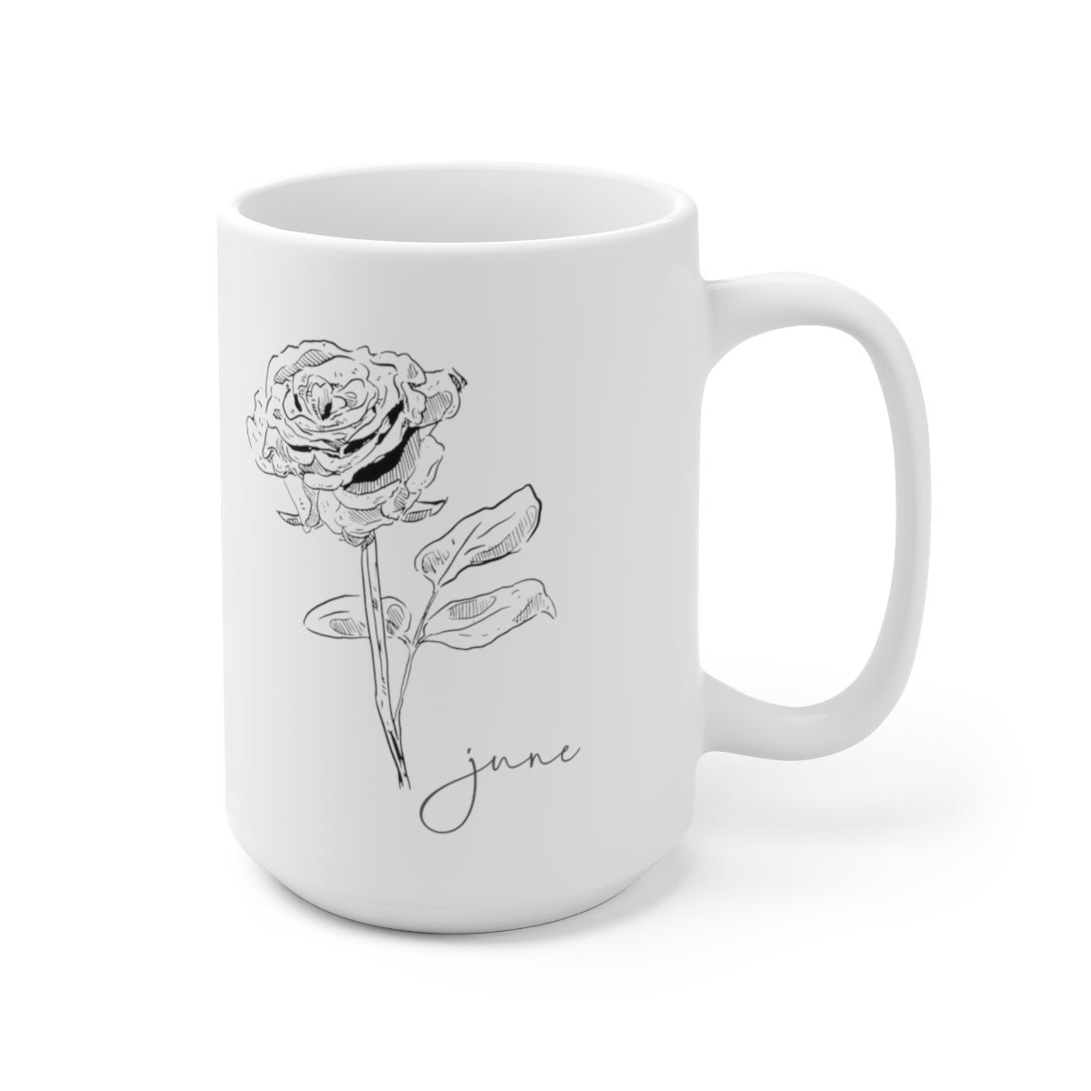 Birth month flower sketch - June; Rose coffee mug; Ceramic Mug 15oz