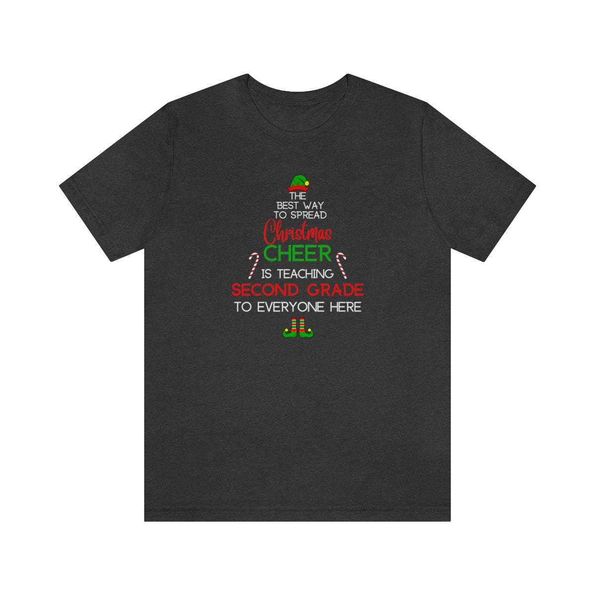Spread Christmas Cheer Teacher Shirt; SECOND GRADE; Bella Unisex Jersey Short Sleeve Tee