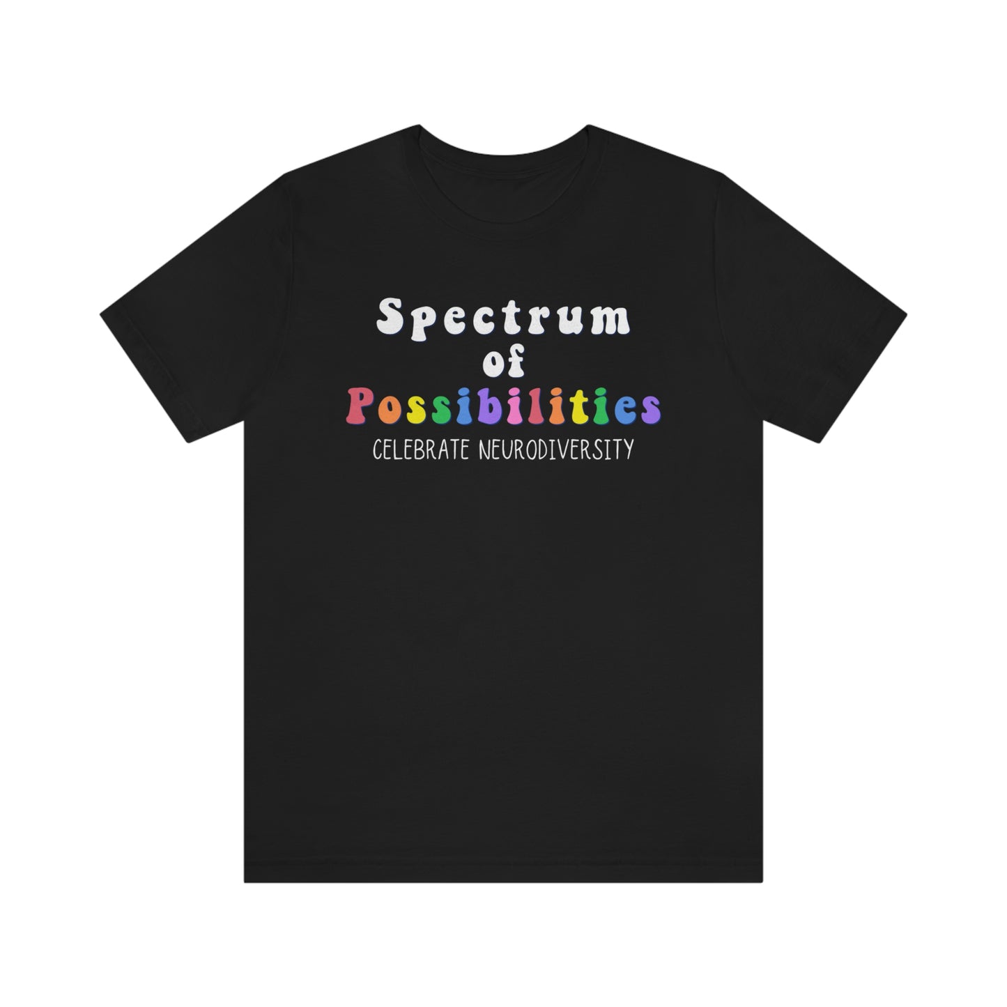 Spectrum of Possibilities Autism Awareness TShirt, Autism Awareness Month, In April We Wear Blue, Blue Shirt for Autism Awareness