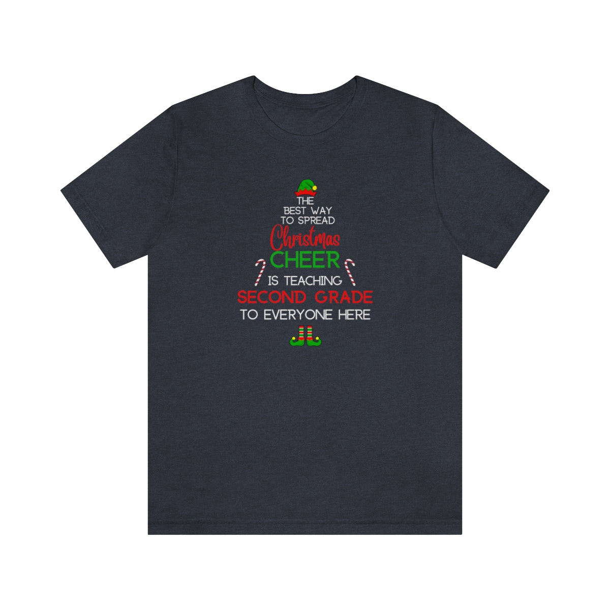Spread Christmas Cheer Teacher Shirt; SECOND GRADE; Bella Unisex Jersey Short Sleeve Tee
