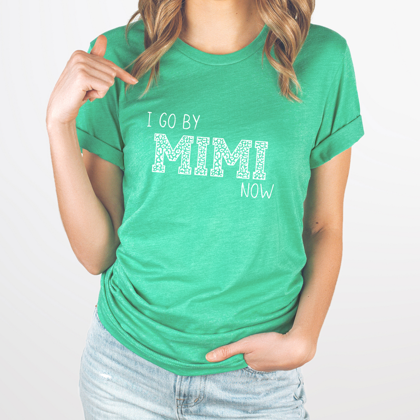 I Go By MIMI Now, Grandma Shirt, Shirt for Mimi, Women's T Shirt, MIMI Gift, Mimi Life Shirt, Mimi Mother's Day Gift Idea