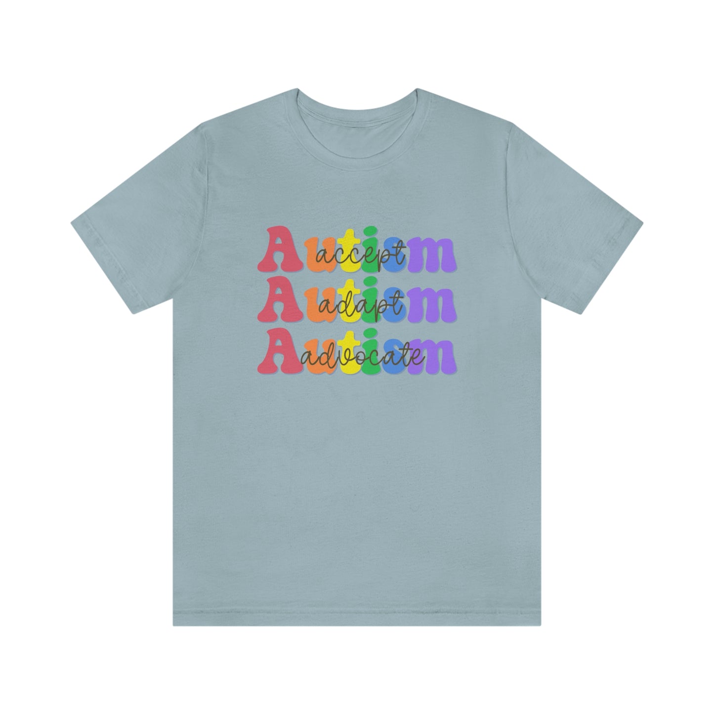 Autism Awareness TShirt, Accept, Adapt, Advocate, Autism Awareness Month, In April We Wear Blue, Blue Shirt for Autism Awareness Month,