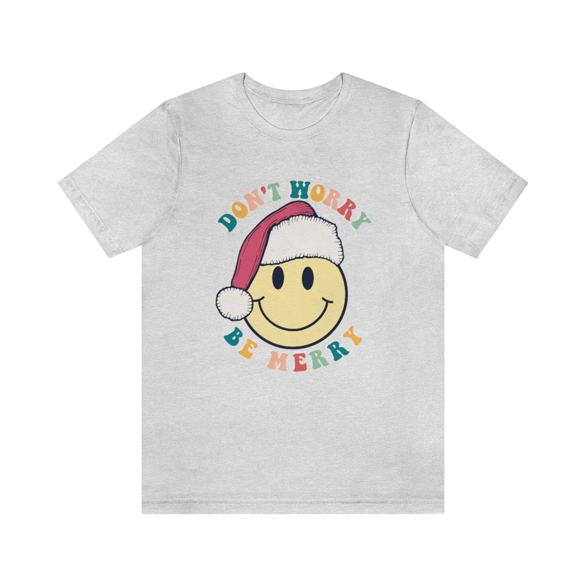 Don't Worry Be MERRY! Smiley Face Retro Christmas Shirt