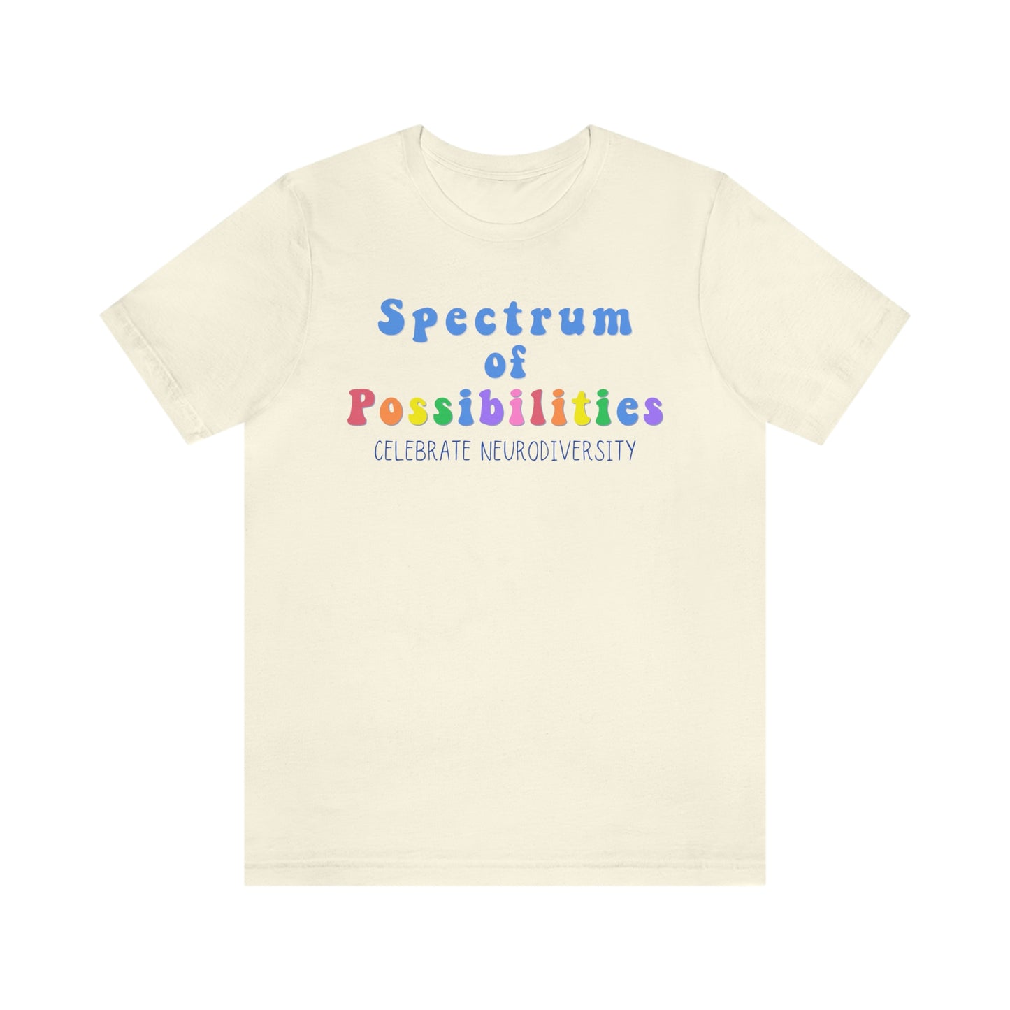 Spectrum of Possibilities Autism Awareness TShirt, Autism Awareness Month, In April We Wear Blue, Blue Shirt for Autism Awareness