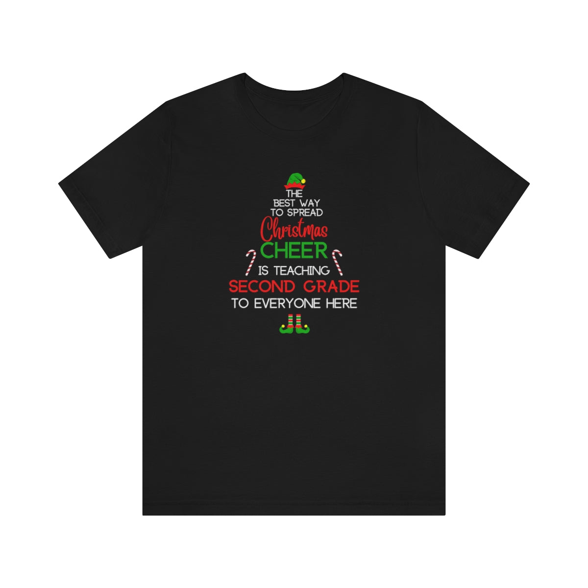 Spread Christmas Cheer Teacher Shirt; SECOND GRADE; Bella Unisex Jersey Short Sleeve Tee