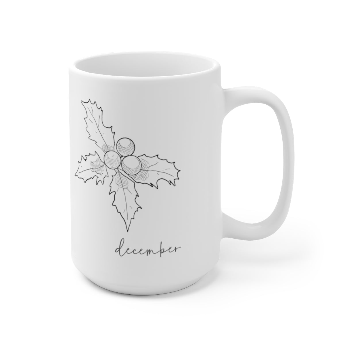Birth month flower sketch - December; Holly coffee mug; Ceramic Mug 15oz