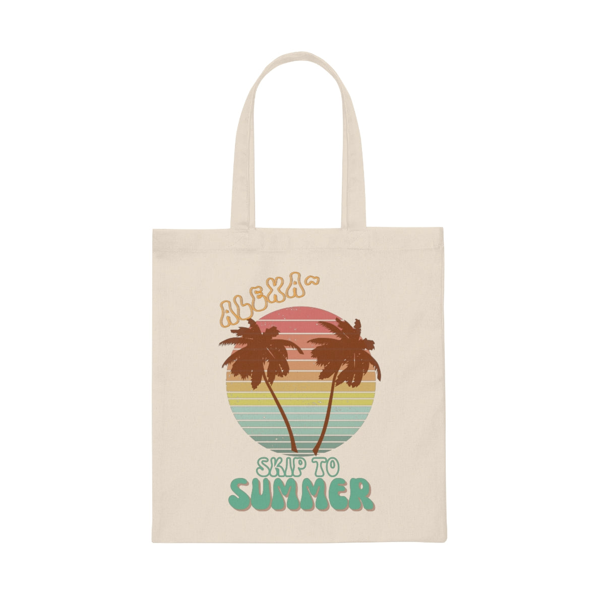 Alexa, Skip to Summer; funny tote bag; teacher tote bag; or for the one who  is always cold - Canvas Tote Bag
